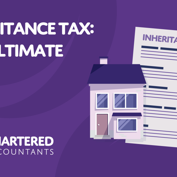 Inheritance Tax - The Ultimate Guide