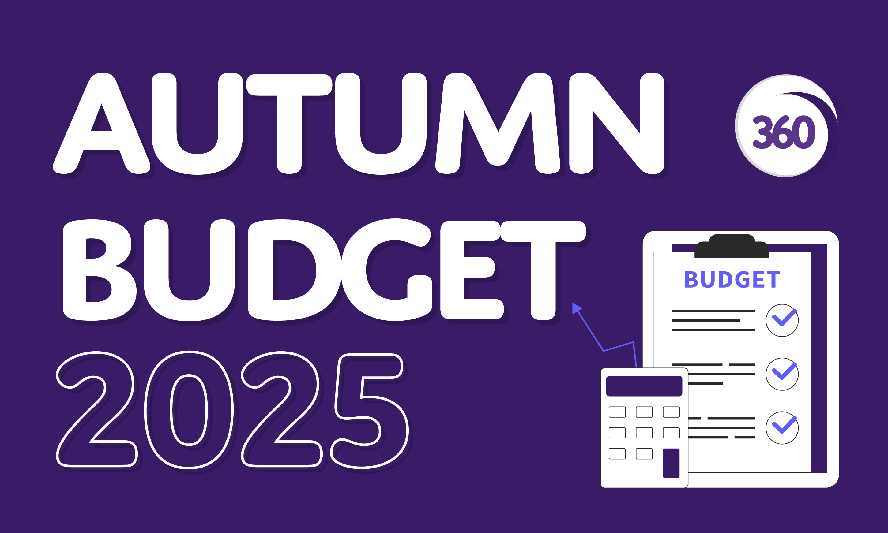 A purple background with white text reading 'Autumn Budget 2025'
