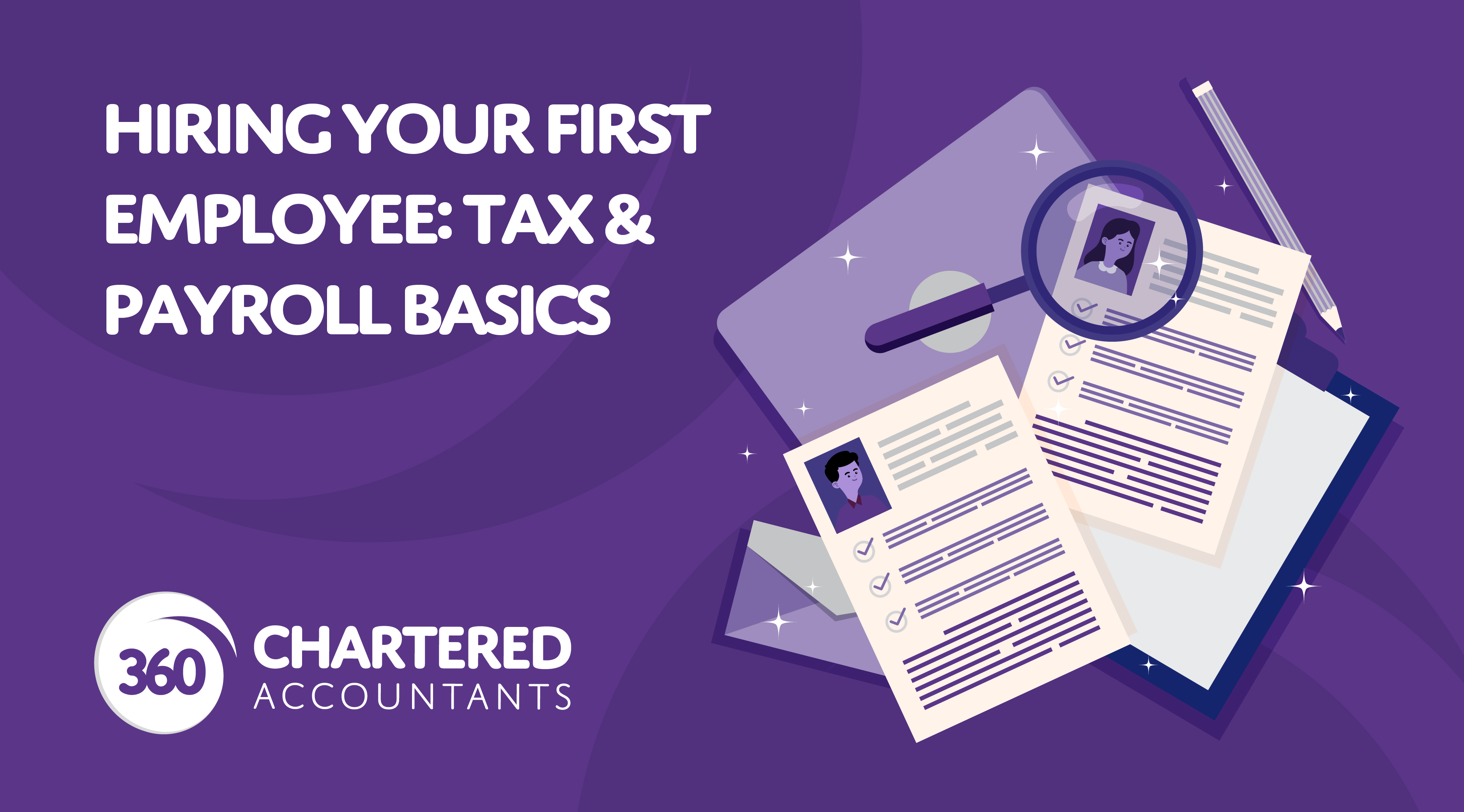 A purple background with white text reading 'Hiring Your First Employee: Tax & Payroll Basics'