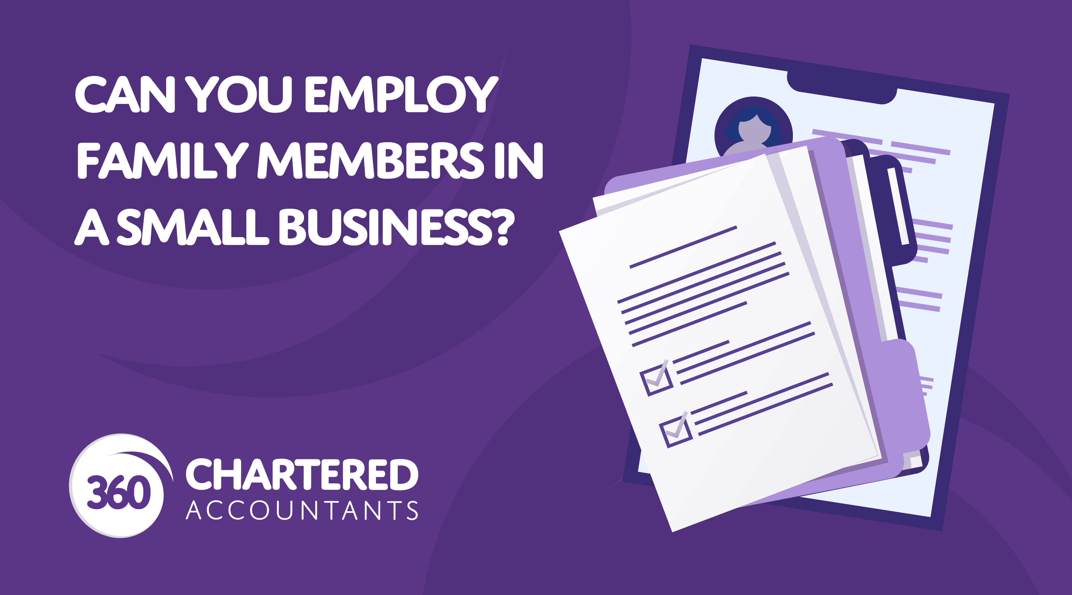 A purple background with white text reading 'Can You Employ Family Members in a Small Business?'