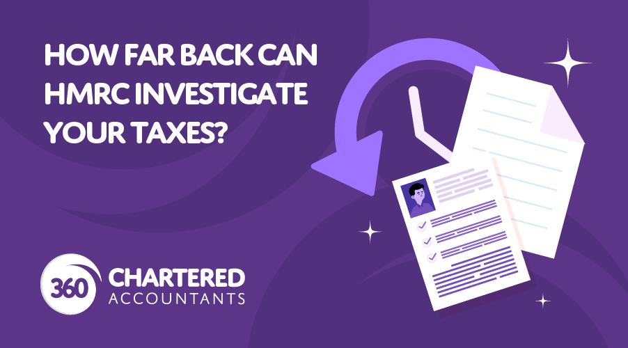 A purple background with white text reading 'How Far Back Can HMRC Investigate Your Taxes?'